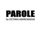 PAROLE by Victoria Andreyanovа